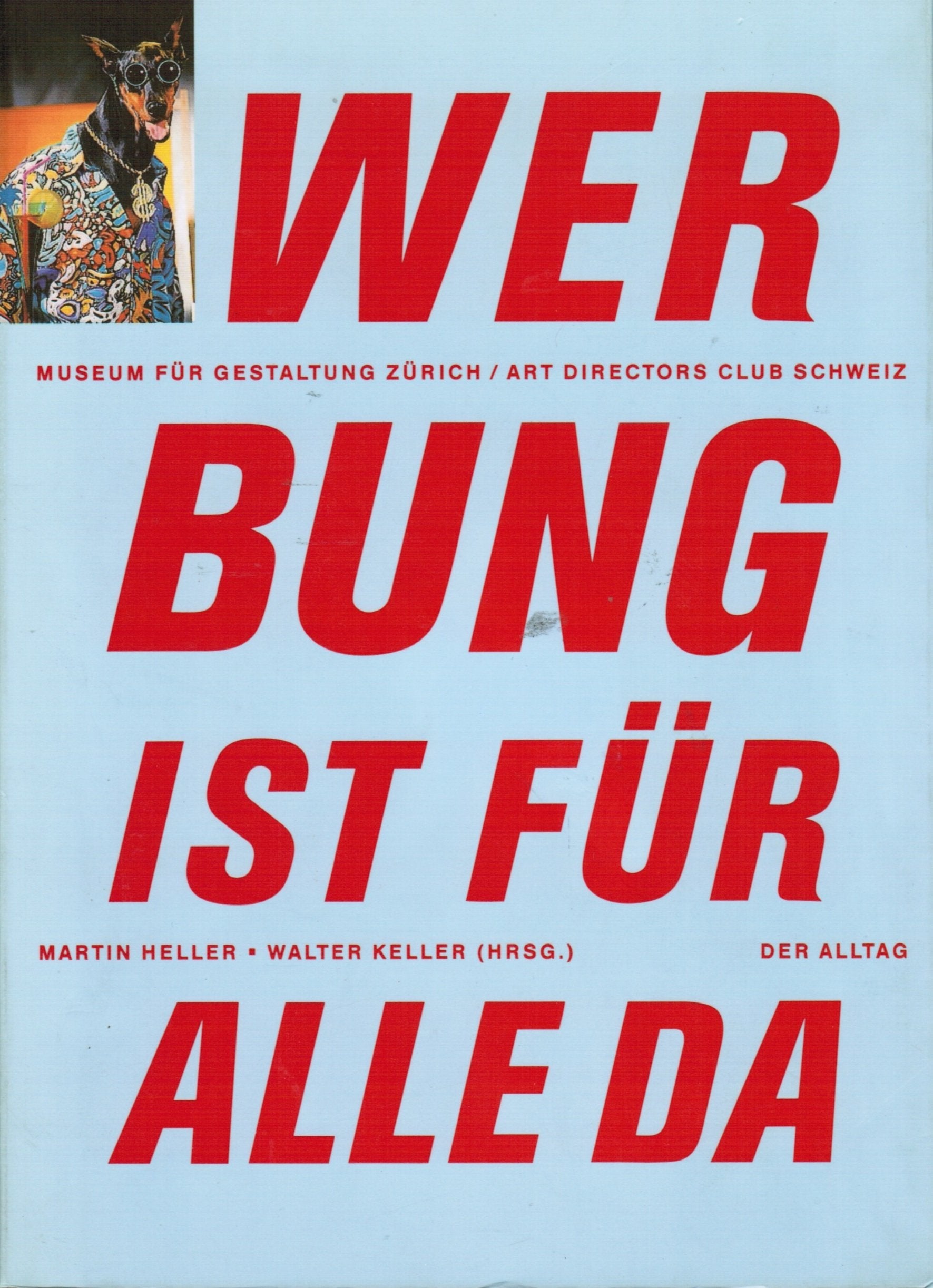 Werbung ist für alle da Media & Communication