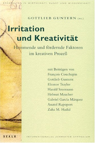 Irritation und Kreativität. Hemmende und fördernde Faktoren im kreativen Prozeß Natural Sciences