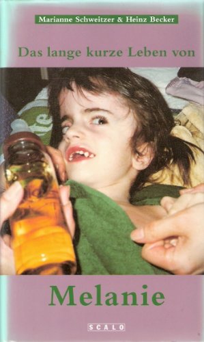 Das lange kurze Leben von Melanie Medicine