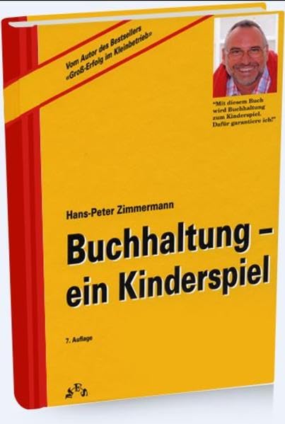 Buchhaltung - ein Kinderspiel: Eine 100-minütige, spannende Reise durch die Welt der doppelten Buchführung. Für alle, die es endlich wissen wollen . . . Law