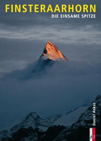 Finsteraarhorn: Die einsame Spitze (Bergmonografie) Leisure, Home & Garden
