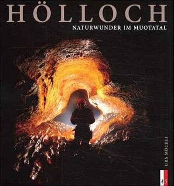 Hölloch: Naturwunder im Muotatal Leisure, Home & Garden