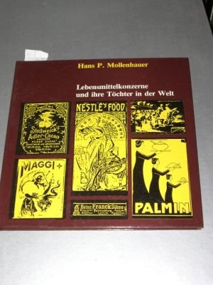 Lebensmittelkonzerne und ihre Töchter in der Welt. Books