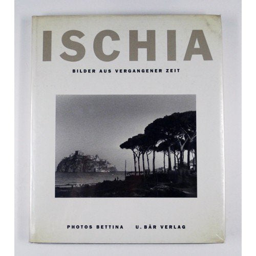 Ischia: Bilder aus vergangener Zeit Travel