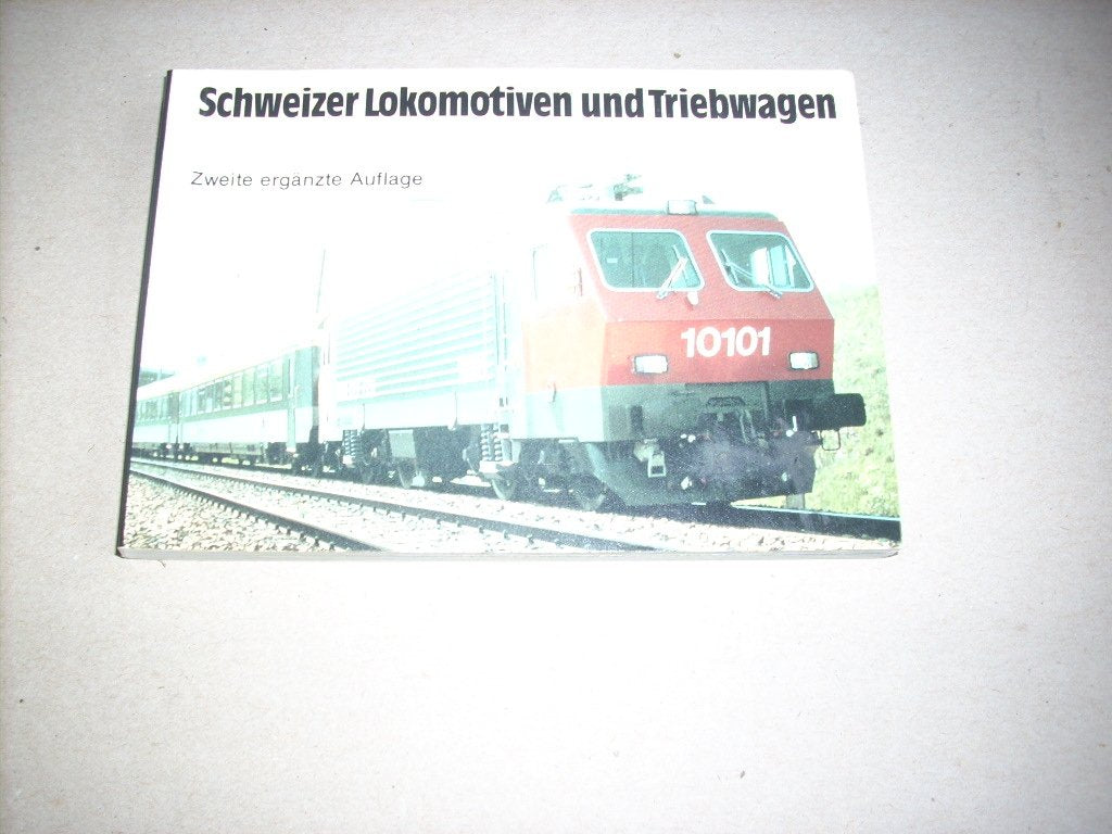 Schweizer Lokomotiven und Triebwagen book