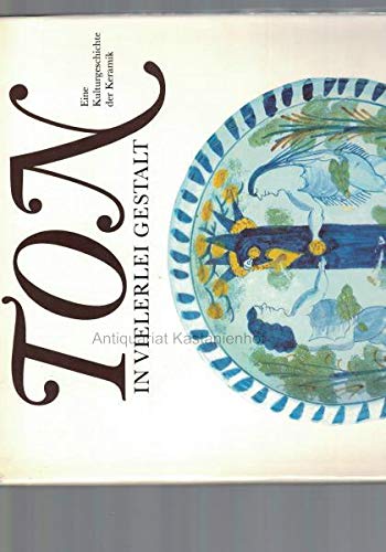 Leben mit Ton und Töpfern - Eine Kulturgeschichte der Keramik Books