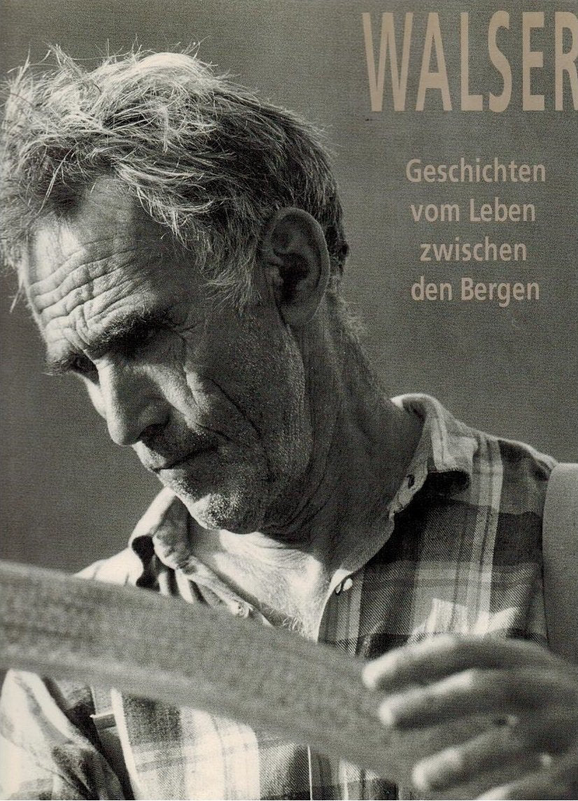 Walser: Geschichten vom - Leben zwischen den Bergen General education