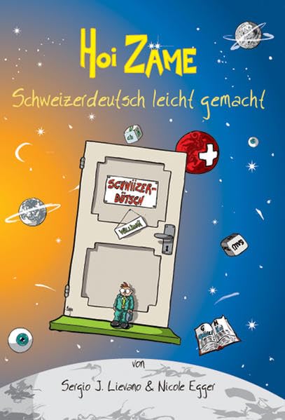 Hoi Zäme: Schweizerdeutsch leicht gemacht Social Sciences Books