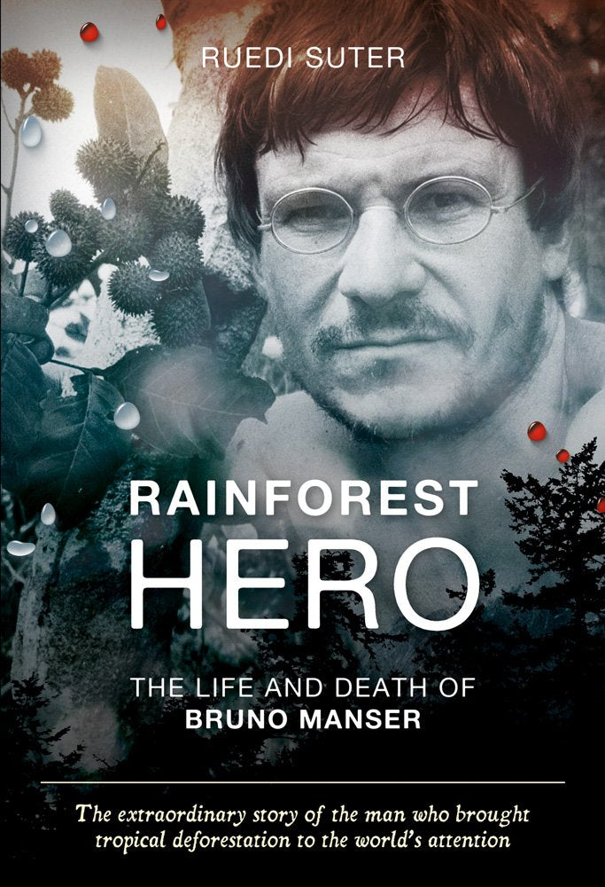 Rainforest Hero: The Life and Death of Bruno Manser Personalities