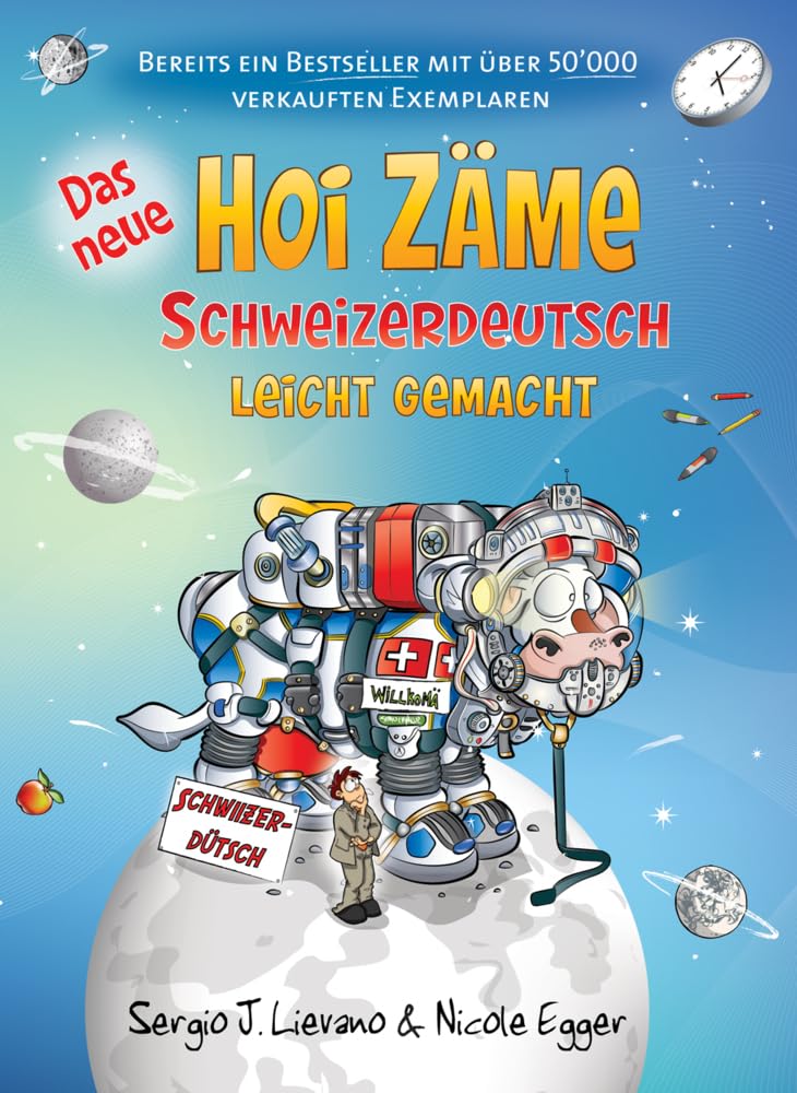 Das neue Hoi Zäme: Schweizerdeutsch leicht gemacht Social Sciences