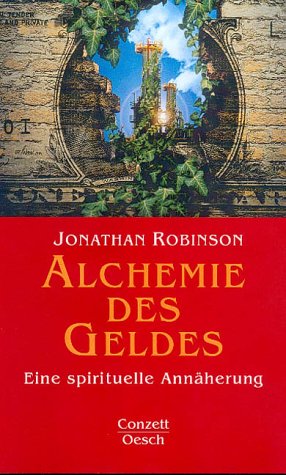 Alchemie des Geldes: Eine spirituelle Annäherung Law