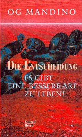 Die Entscheidung: Entscheidung für die Zukunft Lifestyle