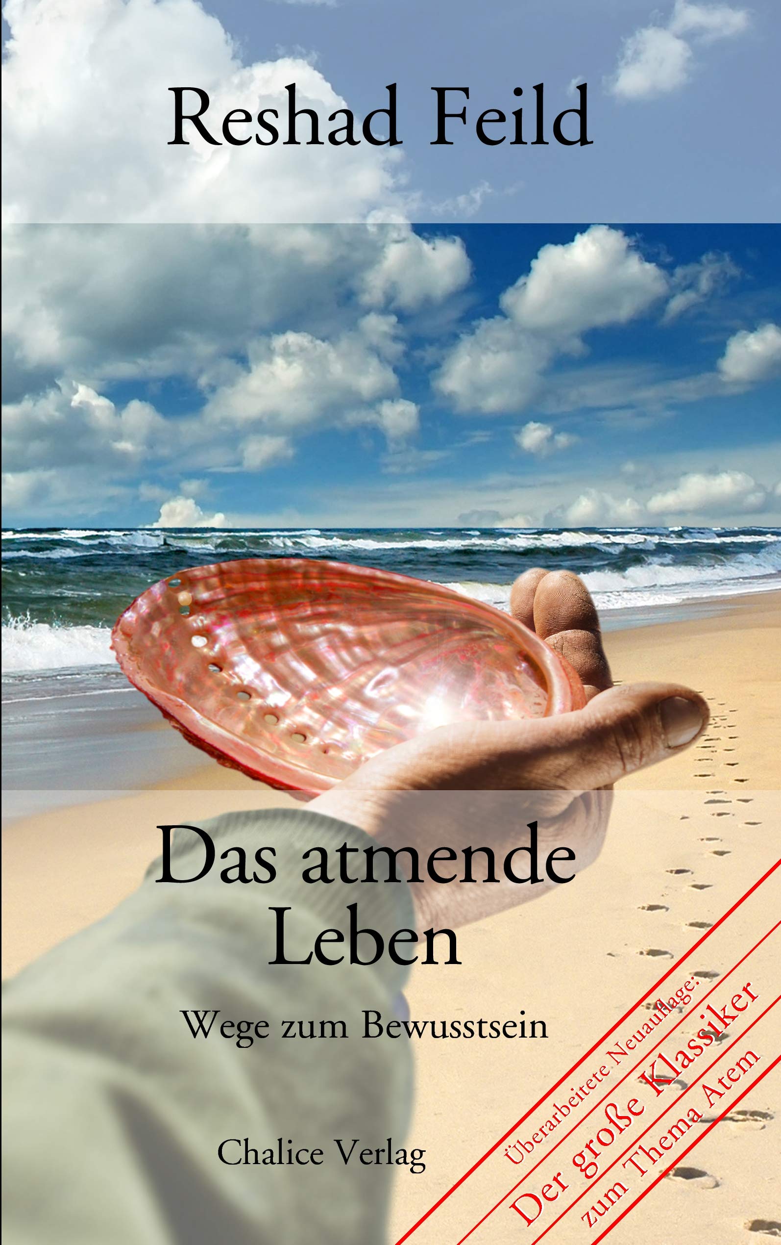 Das atmende Leben: Wege zum Bewusstsein Health, Nutrition & Fitness
