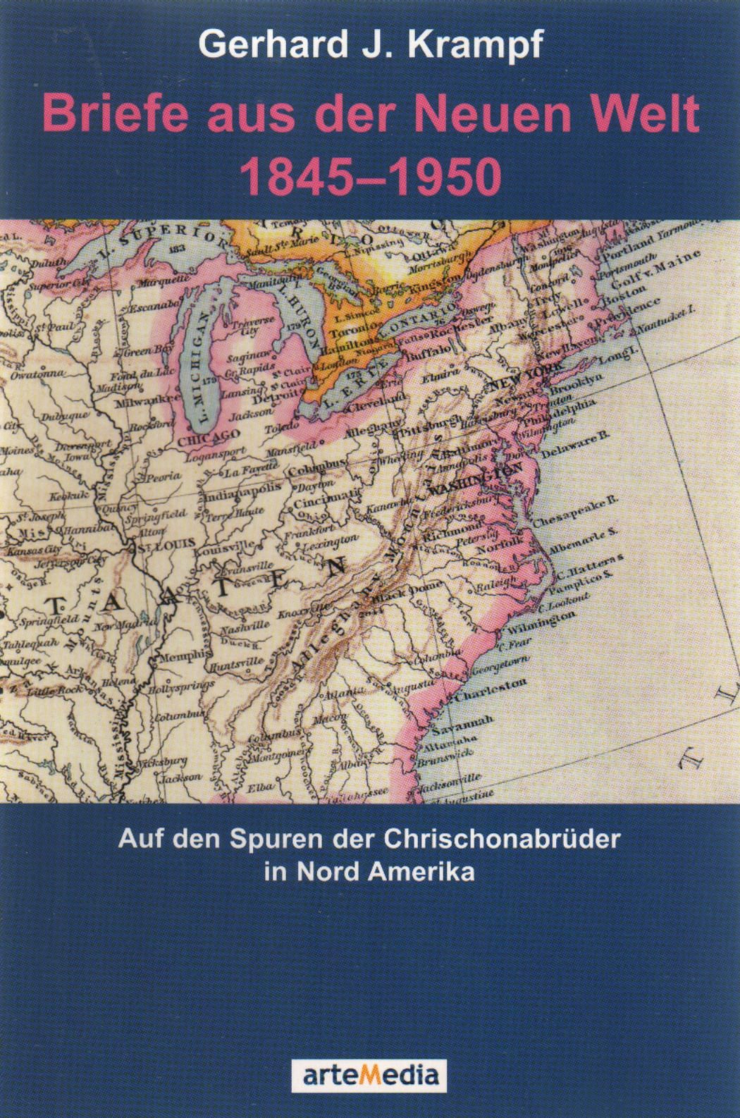 Briefe aus der Neuen Welt: Auf den Spuren der Chrischonabrüder in Nordamerika 1845–1950 Essays & Short Stories