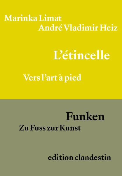 L'étincelle / Funken: Vers l'art à pied / Zu Fuss zur Kunst Social Sciences