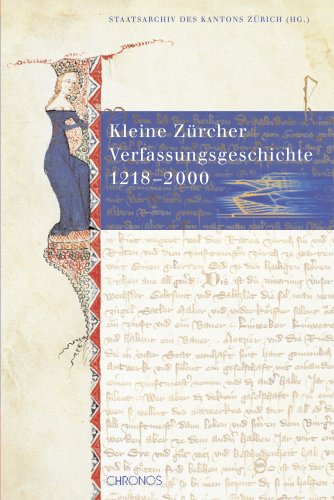 Kleine Zürcher Verfassungsgeschichte 1218-2000 Film, Art & Culture