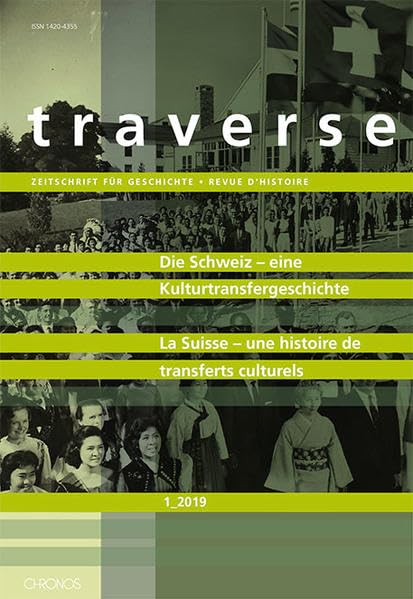 Die Schweiz – eine Kulturtransfergeschichte Politics & History