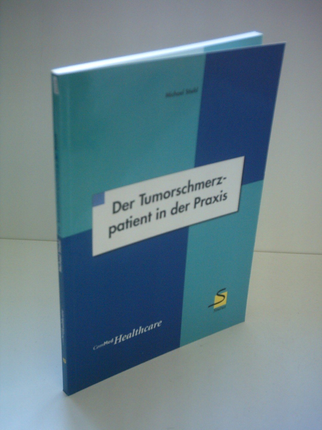 Der Tumorschmerzpatient in der Praxis Books