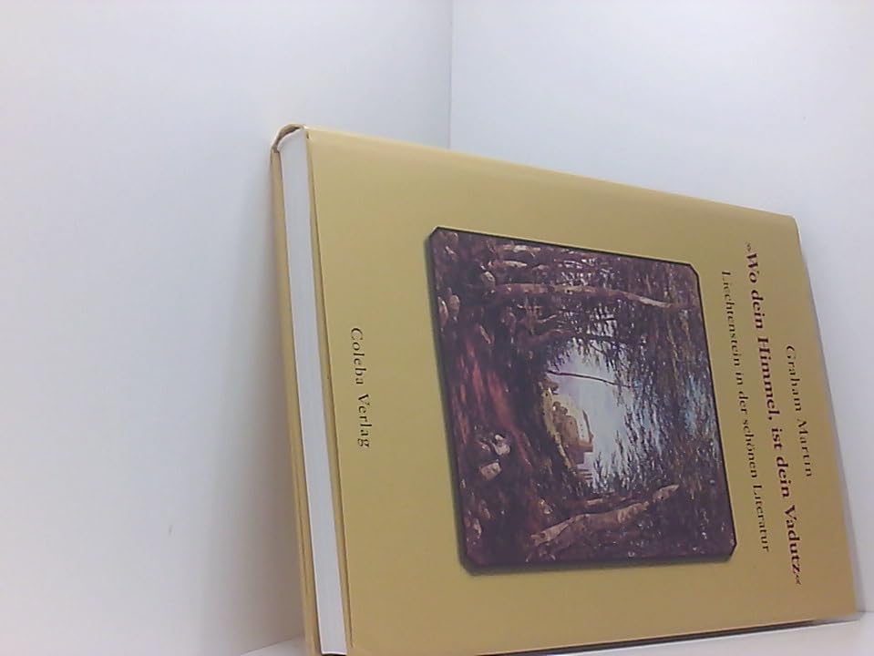 Wo dein Himmel, ist dein Vadutz: Liechtenstein in der schönen Literatur Books