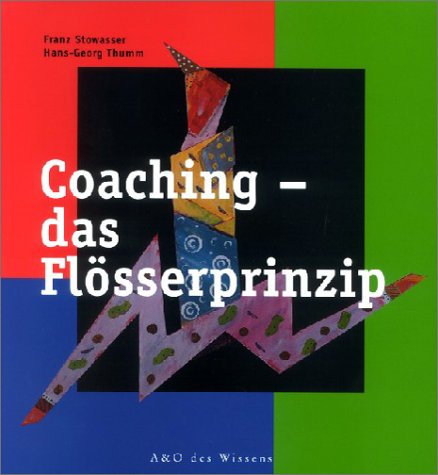 Coaching - Das Flösserprinzip Business, Finance & Career