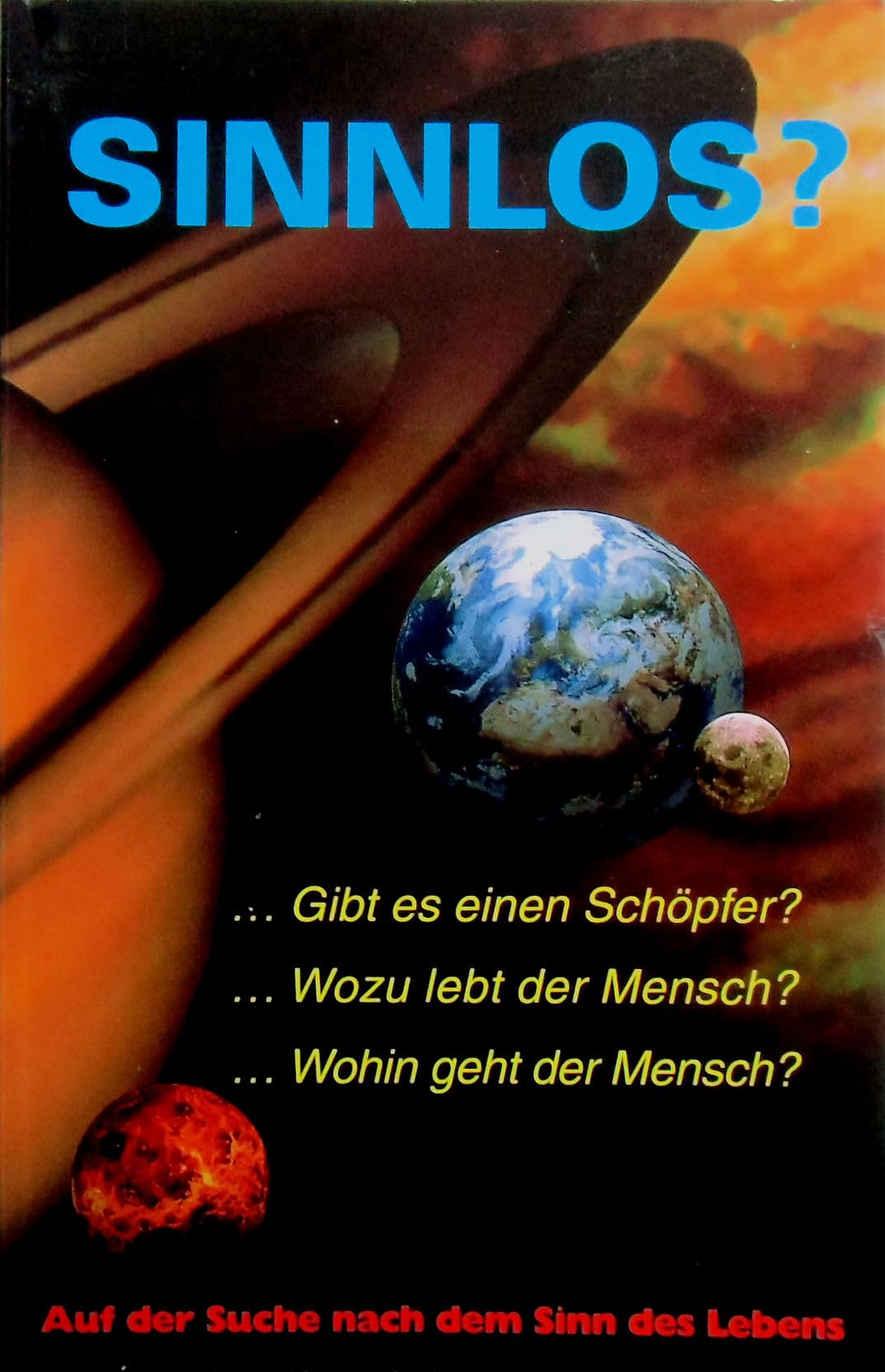 Sinnlos? Auf der Suche nach dem Sinn des Lebens. Books
