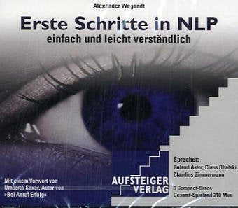 Erste Schritte in NLP: Einfach und leicht verständlich Business, Finance & Career