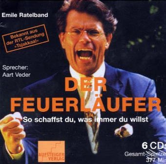 Der Feuerläufer: So schaffst du, was immer du willst Business, Finance & Career