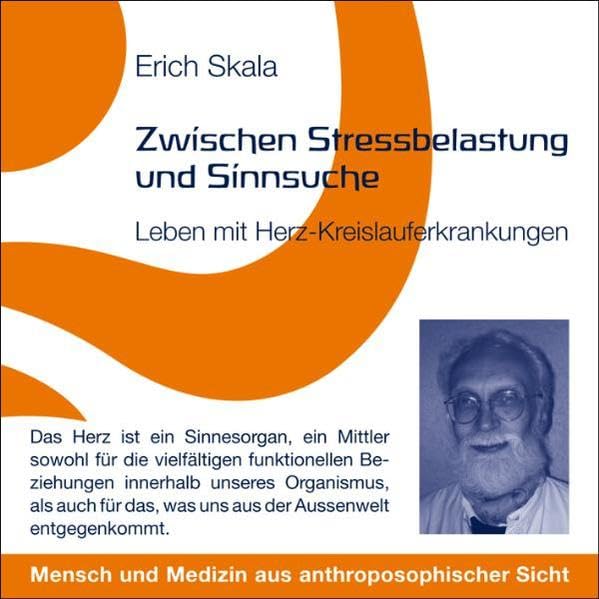 Zwischen Stressbelastung und Sinnsuche: Leben mit Herz-Kreislauferkrankungen Religion & Esotericism
