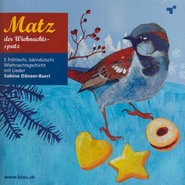 Matz der Wiehnachtsspatz: E fröhlechi bärndütschi Wiehnachtsgschicht mit Lieder Non-fiction