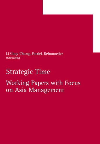 Strategic Time: Working Papers with Focus on Asia Management (International Management Series) Law