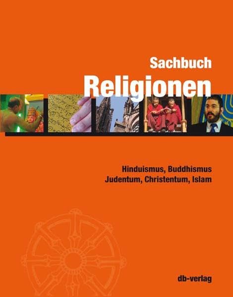 Sachbuch Religionen: Hinduismus, Buddhismus, Judentum, Christentum, Islam Philosophy