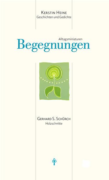 Begegnungen: Geschichten und Gedichte Contemporary literature