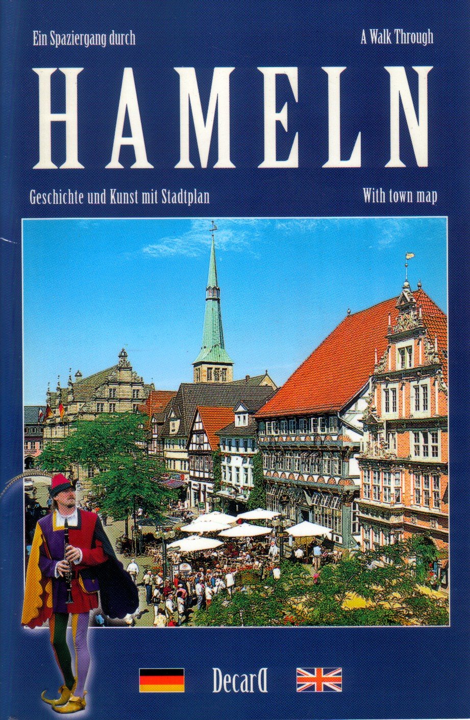 Ein Spaziergang durch Hameln. Geschichte und Kunst mit Stadtplan / A Walk through Hameln with Townmap (zweisprachige Ausgabe: Deutsch + Englisch) Books