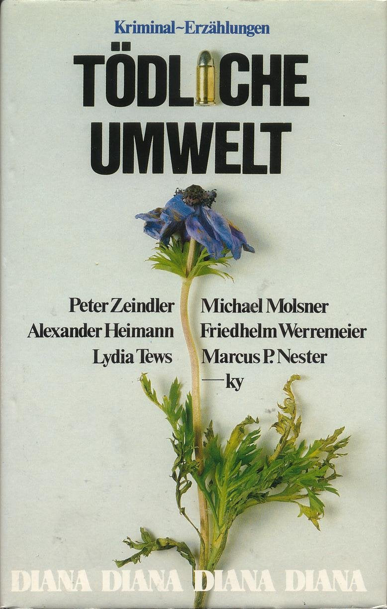 Tödliche Umwelt. Kriminal-Erzählungen Natural Sciences