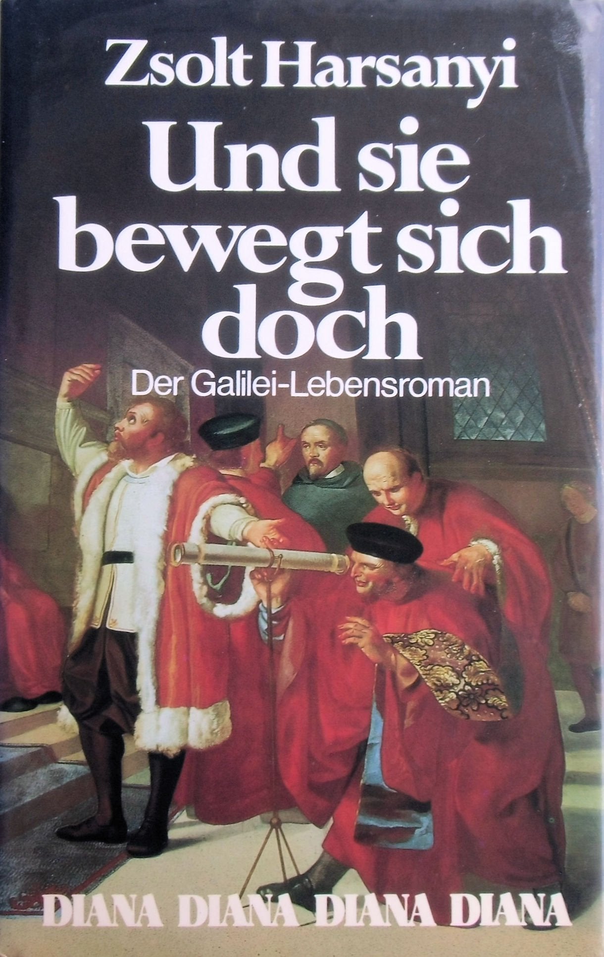 Und sie bewegt sich doch. Biographischer Roman um Galileo Galilei. Books