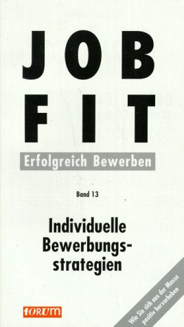 Job- Fit 13. Individuelle Bewerbungsstrategien Books