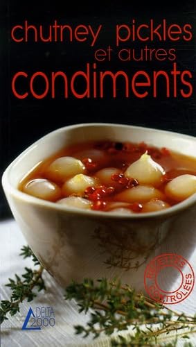 Chutney Pickles et autres condiments Books