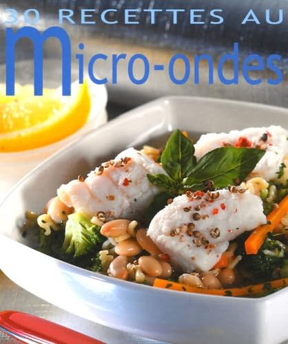 30 Recettes au Micro-ondes book
