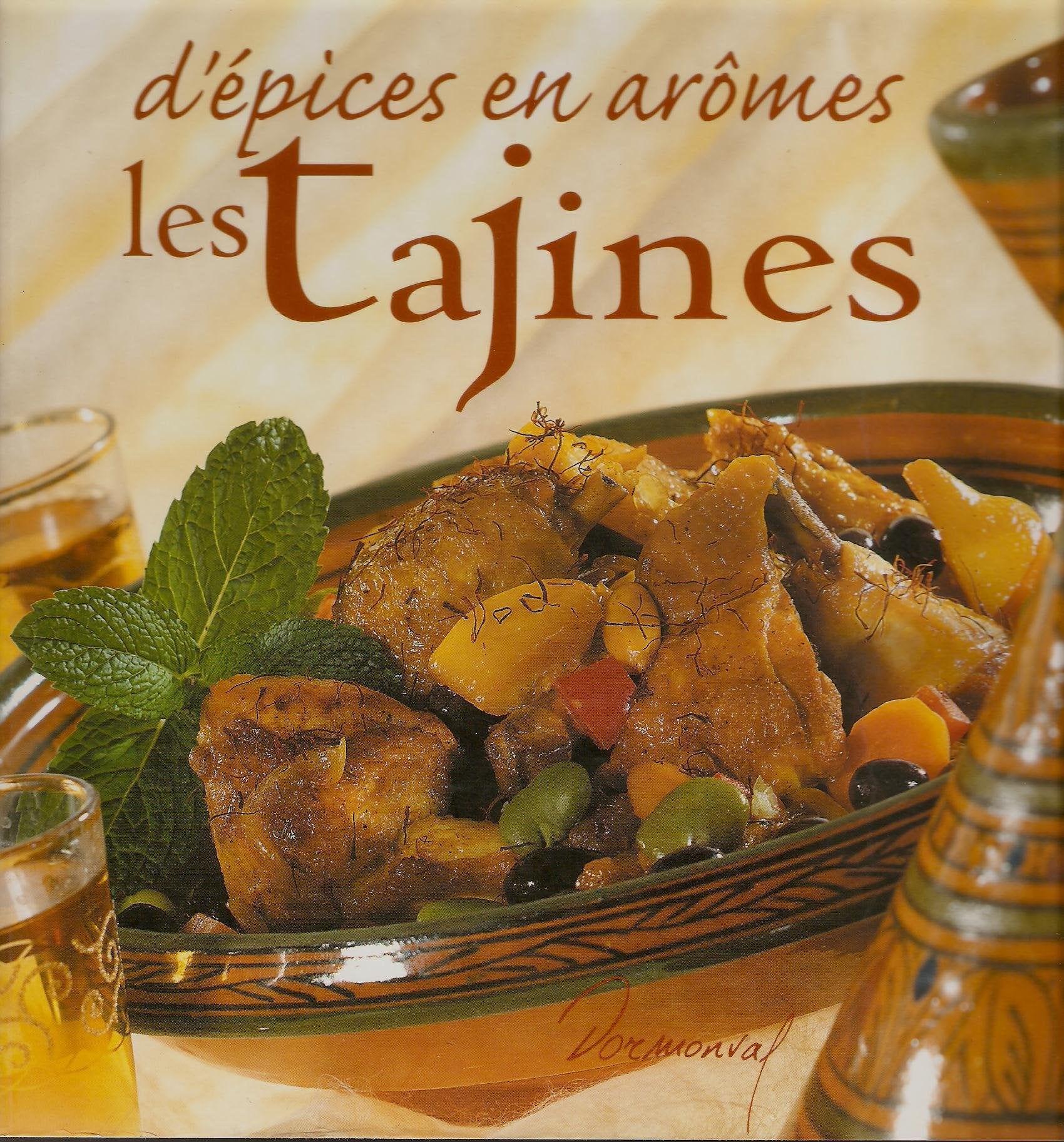 Les tajines: D'épices en arômes book