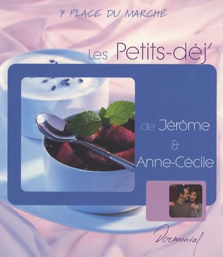 Les Petits-déj' de Jérôme et Anne-Cécile Books