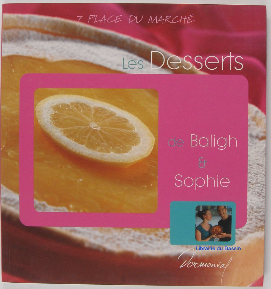 Les Dessert de Baligh et Sophie book