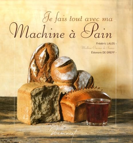 Je fais tout avec ma machine à pain book