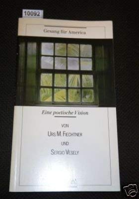 Gesang für América. Eine poetische Vision Politics & History