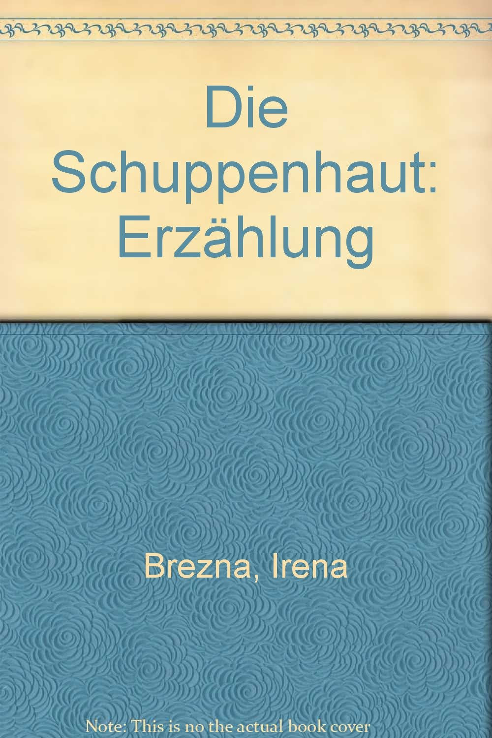 Die Schuppenhaut: Erzählung Books