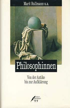 Philosophinnen. Von der Antike bis zur Aufklärung Books