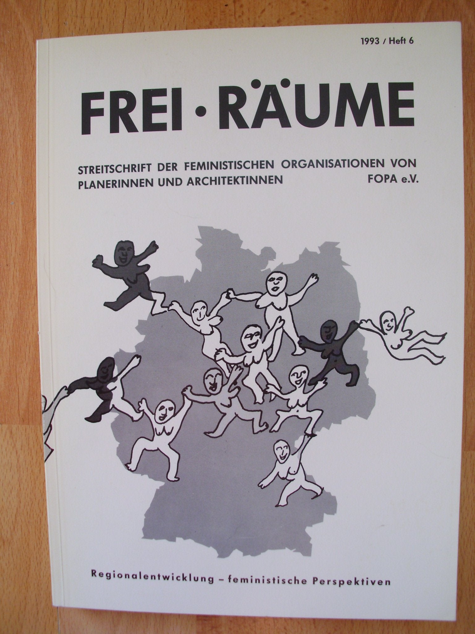 Frei-Räume, Heft 6, Regionalentwicklung, feministische Perspektiven Architecture