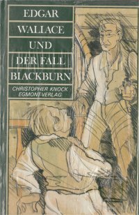 Edgar Wallace und der Fall Blackburn Books