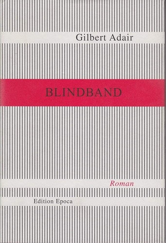 Blindband: Roman: Roman. Aus d. Engl. v. Thomas Schlachter Contemporary literature