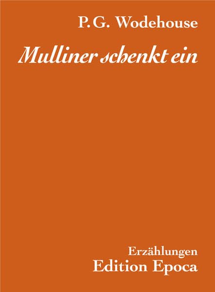 Mulliner schenkt ein: Erzählungen Contemporary literature