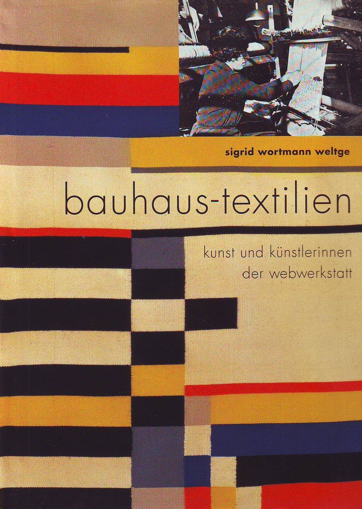 bauhaus-textilien. kunst und künstlerinnen der webwerkstatt Film, Art & Culture